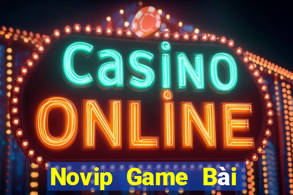 Novip Game Bài Poker Online