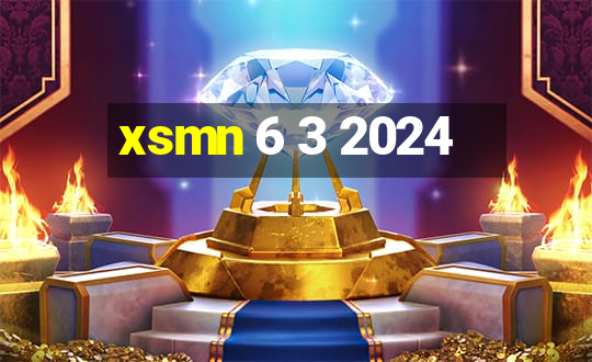 xsmn 6 3 2024