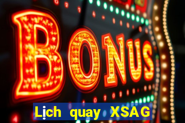 Lịch quay XSAG Chủ Nhật