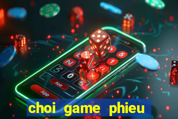 choi game phieu luu 2 nguoi