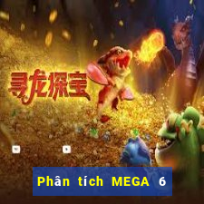 Phân tích MEGA 6 45 ngày 22