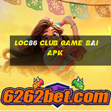 Loc86 Club Game Bài Apk