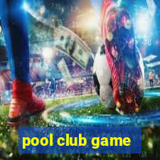 pool club game