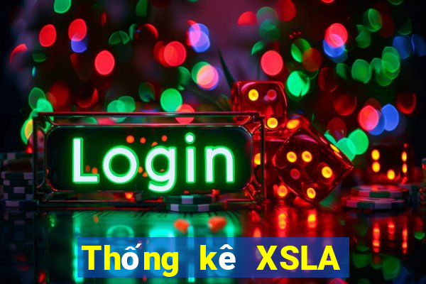 Thống kê XSLA ngày 12