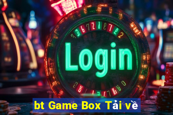 bt Game Box Tải về