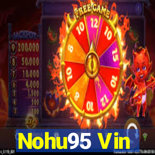 Nohu95 Vin