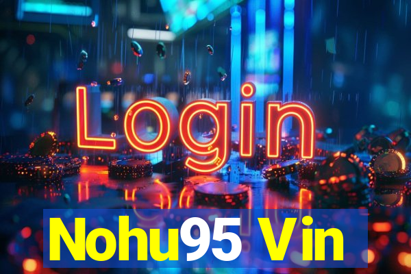 Nohu95 Vin