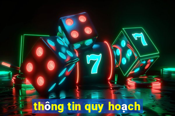 thông tin quy hoạch