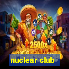 nuclear club