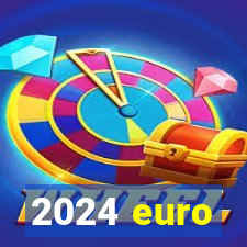 2024 euro