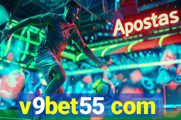 v9bet55 com