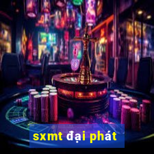 sxmt đại phát