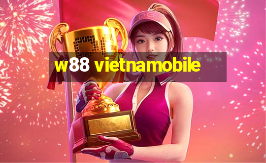 w88 vietnamobile