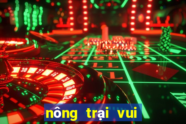 nông trại vui vẻ game 24h