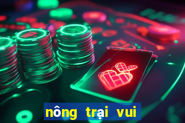 nông trại vui vẻ game 24h