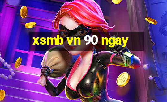 xsmb vn 90 ngay