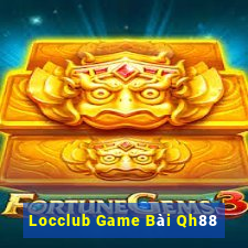 Locclub Game Bài Qh88