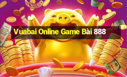 Vuabai Online Game Bài 888