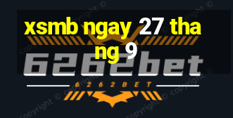 xsmb ngay 27 thang 9