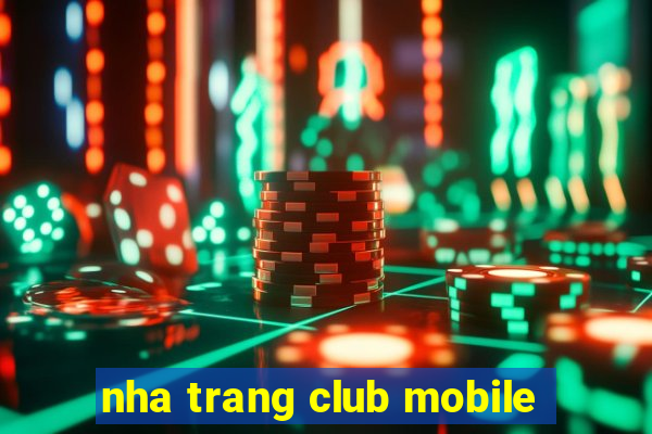 nha trang club mobile