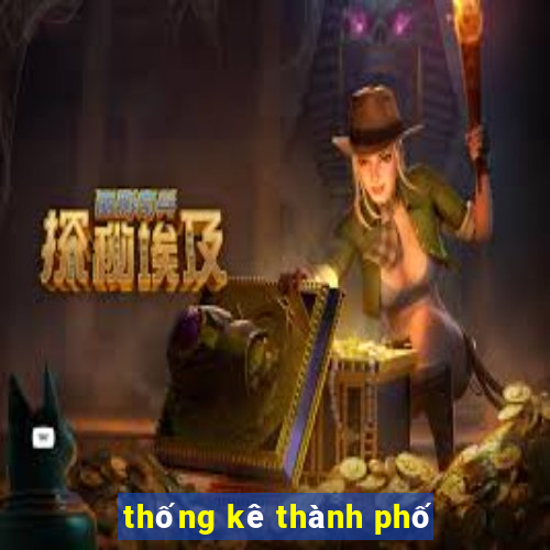 thống kê thành phố