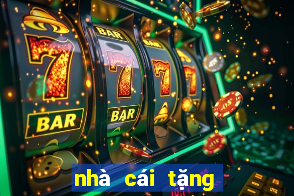 nhà cái tặng tiền cược miễn phí 2020