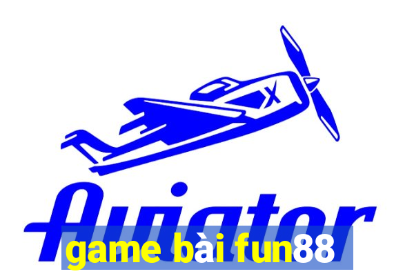 game bài fun88