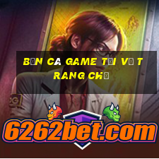 Bắn cá Game Tải về Trang chủ