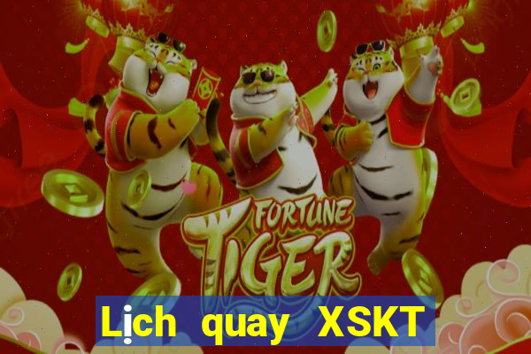 Lịch quay XSKT ngày 12