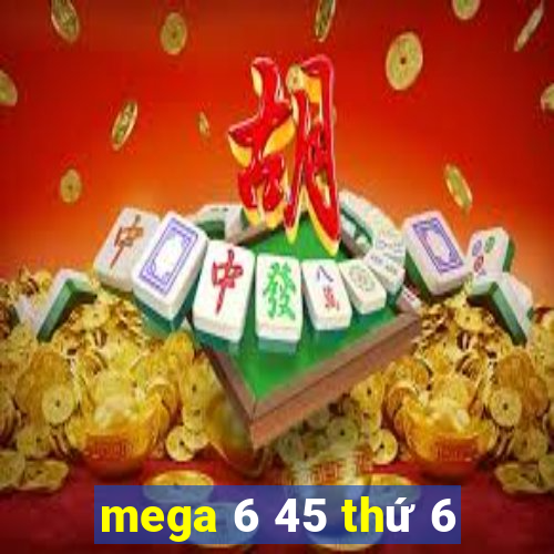 mega 6 45 thứ 6