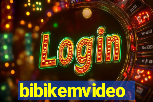 bibikemvideo