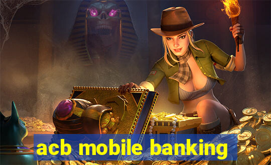 acb mobile banking