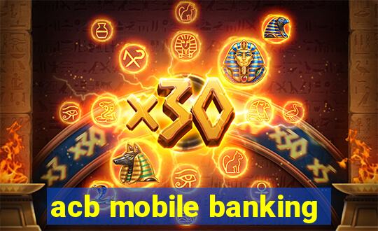 acb mobile banking