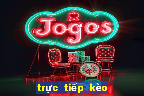 trực tiếp kèo nhà cái bet88