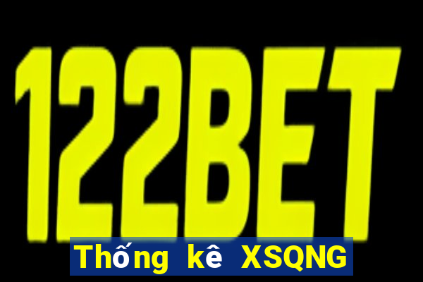 Thống kê XSQNG ngày 26