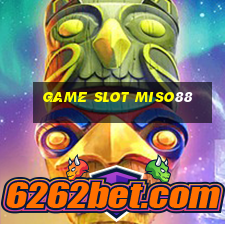 Game Slot Miso88