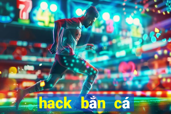 hack bắn cá đại dương