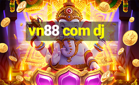 vn88 com dj