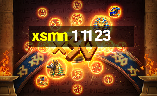 xsmn 1 11 23