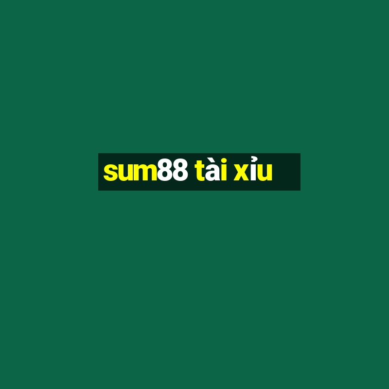 sum88 tài xỉu