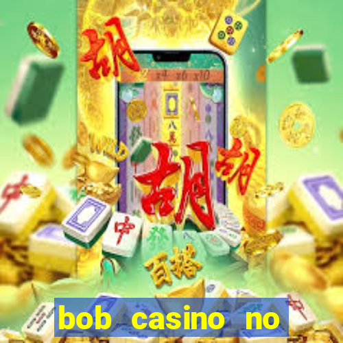 bob casino no deposit bonus