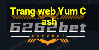 Trang web Yum Cash