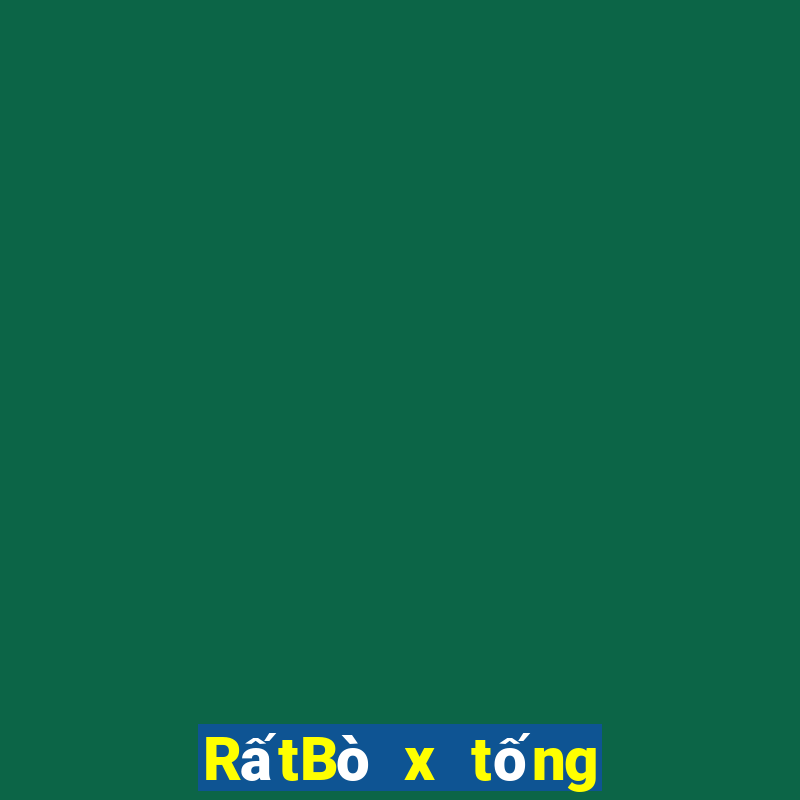 RấtBò x tống 188 vàng hoa