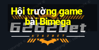 Hội trường game bài Bimega