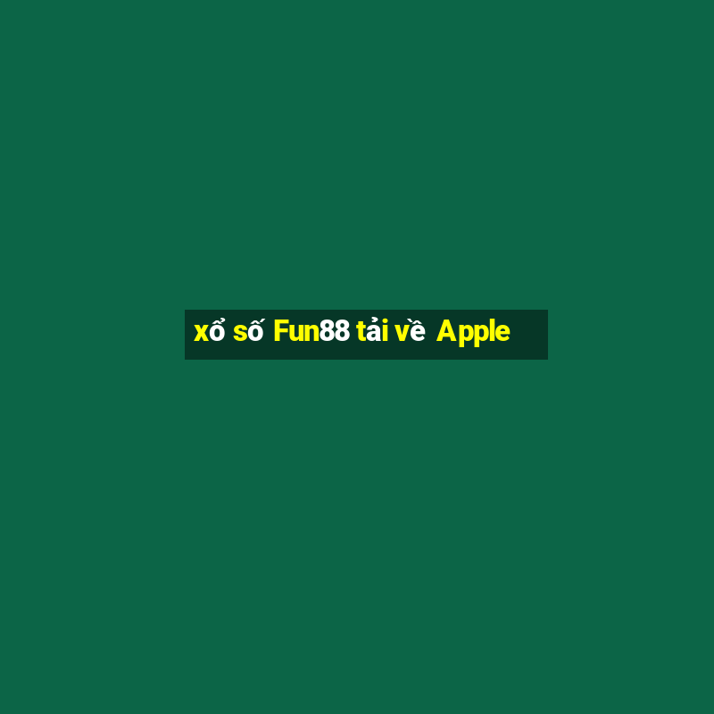 xổ số Fun88 tải về Apple