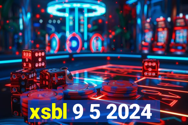 xsbl 9 5 2024