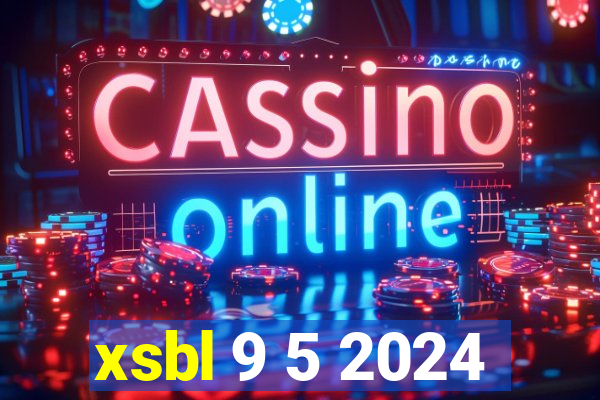 xsbl 9 5 2024