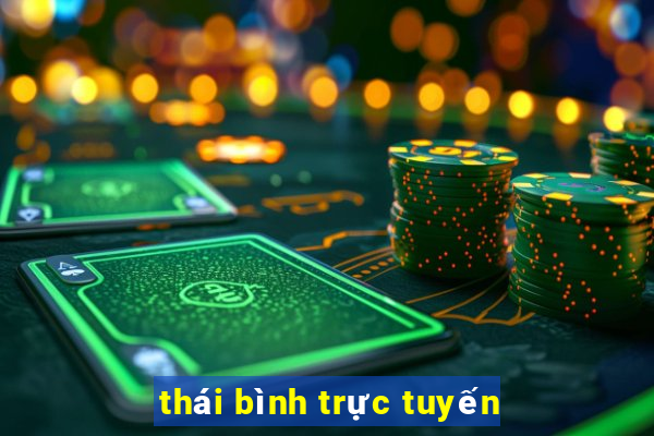 thái bình trực tuyến