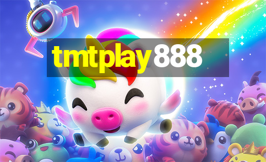 tmtplay888