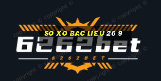 so xo bac lieu 26 9